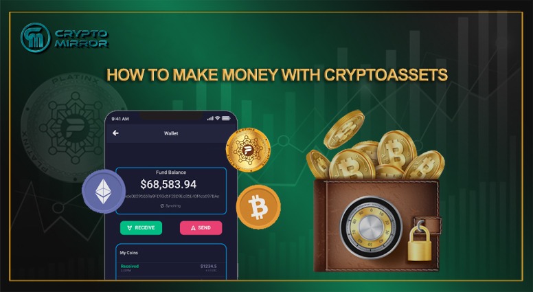 make money with Crypto assets