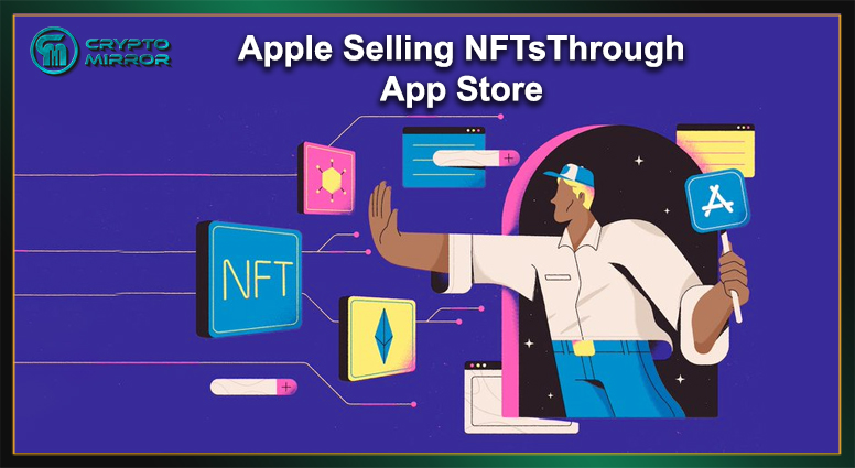 Apple Selling NFTs Through App Store