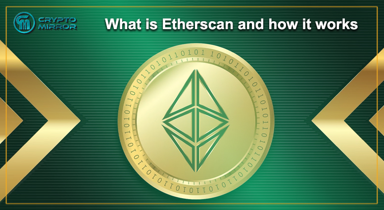 What is Etherscan and how it works