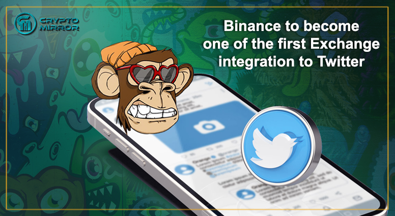 Binance to become one of the first Exchange integration to Twitter