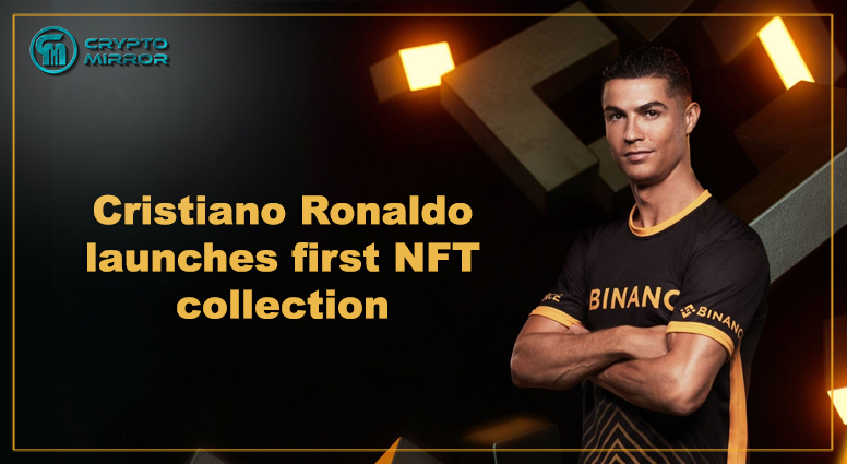 Cristiano Ronaldo launches first NFT collection